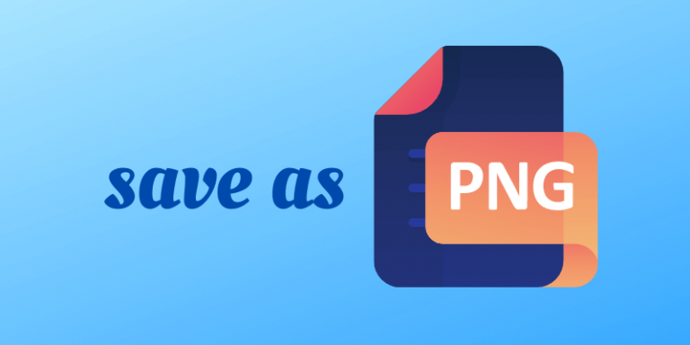 How to Save as a PNG in Photoshop (Quick Tips & Guides)